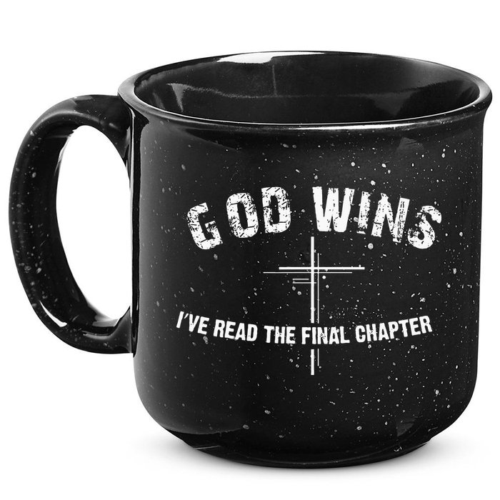 I've Read The Final Chapter God Wins 15oz Campfire Ceramic Mug