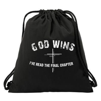 I've Read The Final Chapter God Wins Drawstring Bag