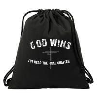 I've Read The Final Chapter God Wins Drawstring Bag