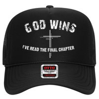 I've Read The Final Chapter God Wins Trucker Hat