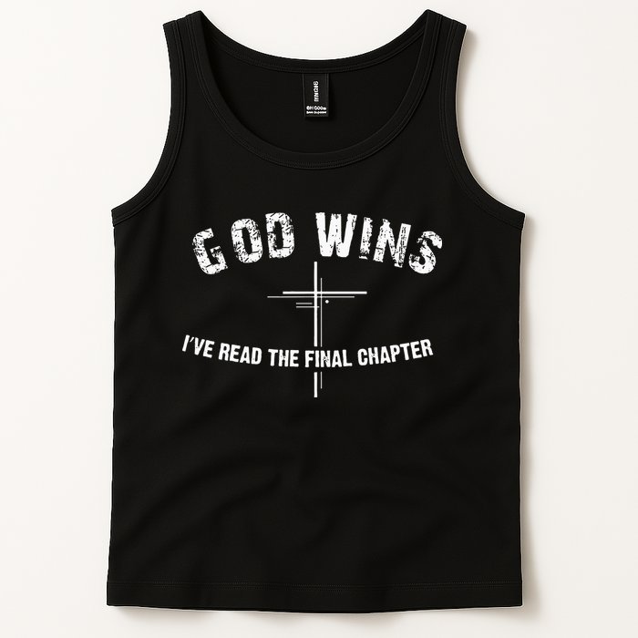 I've Read The Final Chapter God Wins Tank Top