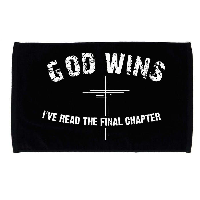 I've Read The Final Chapter God Wins Microfiber Hand Towel