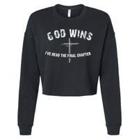 I've Read The Final Chapter God Wins Cropped Pullover Crew