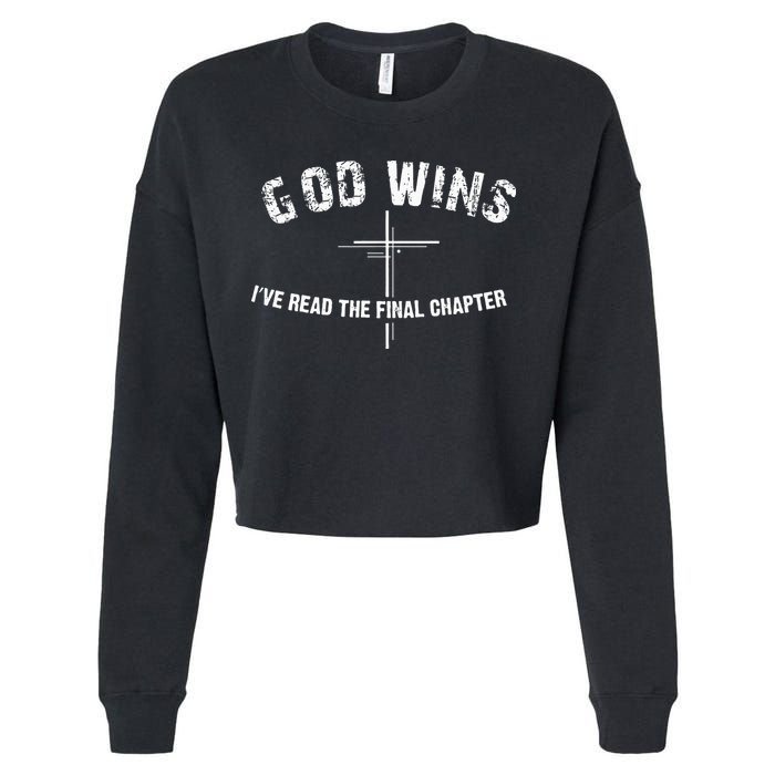 I've Read The Final Chapter God Wins Cropped Pullover Crew