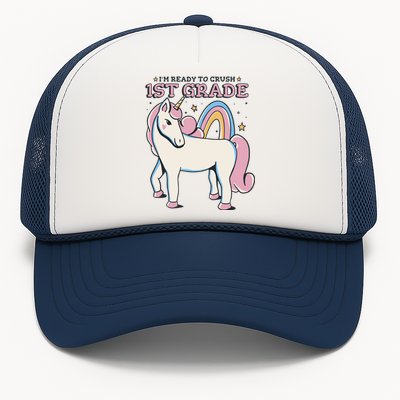 I'm Ready To Crush 1st Grade Rainbow Unicorn Trucker Hat