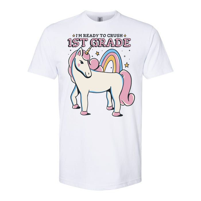 I'm Ready To Crush 1st Grade Rainbow Unicorn Softstyle CVC T-Shirt