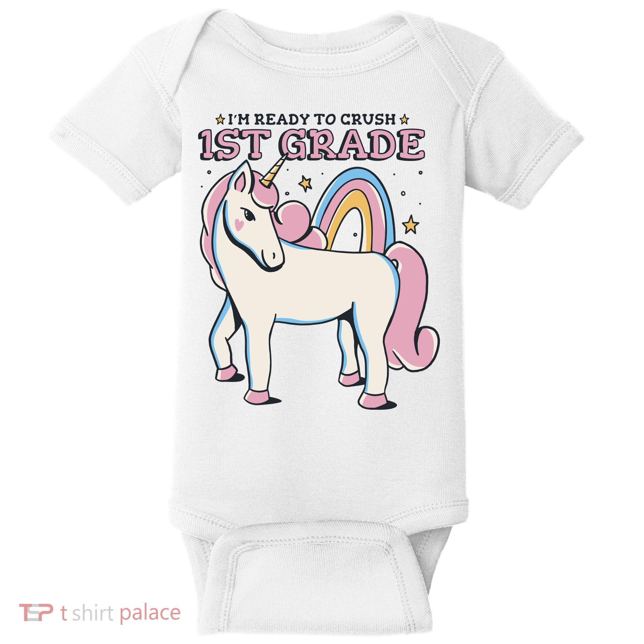 I'm Ready To Crush 1st Grade Rainbow Unicorn Baby Bodysuit