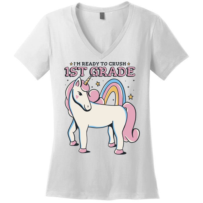 I'm Ready To Crush 1st Grade Rainbow Unicorn Women's V-Neck T-Shirt