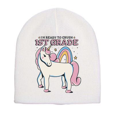 I'm Ready To Crush 1st Grade Rainbow Unicorn Short Acrylic Beanie