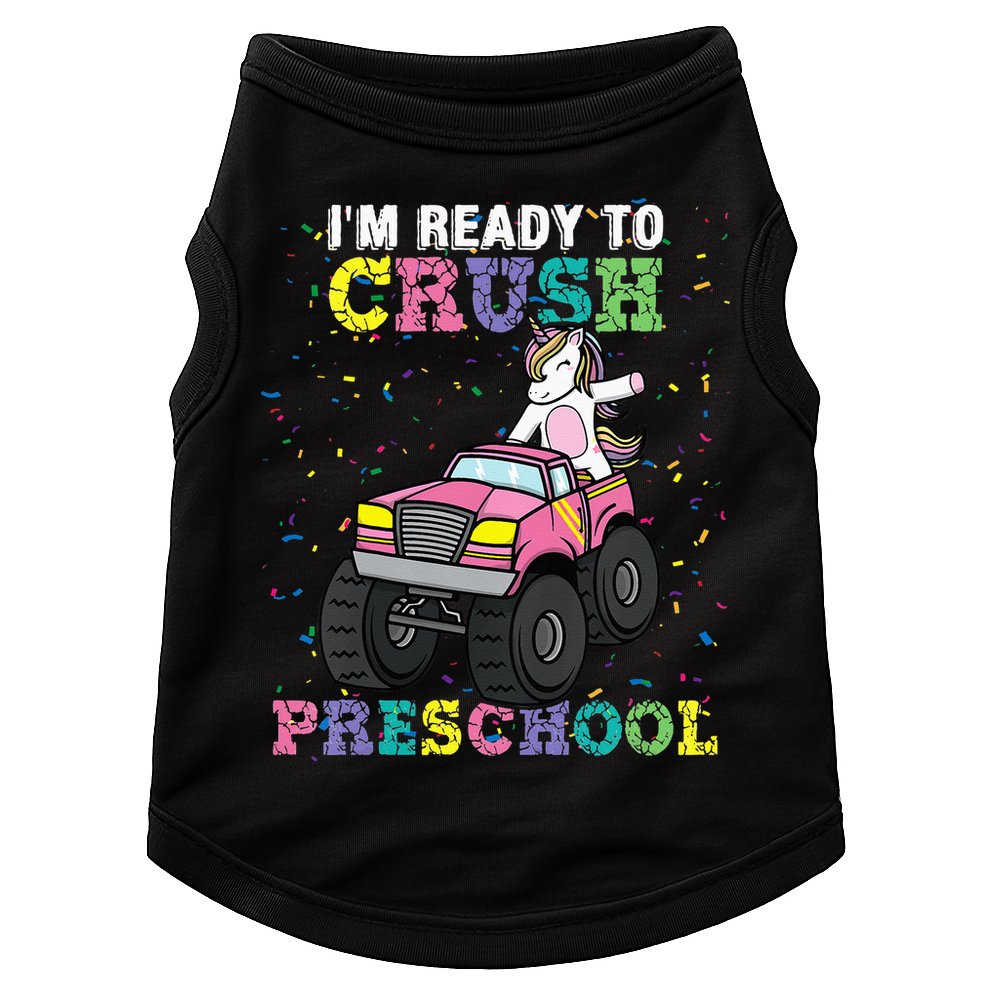 I'm Ready To Crush Preschool Unicorn Monster Truck Doggie Tank
