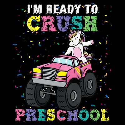 I'm Ready To Crush Preschool Unicorn Monster Truck T-Shirt