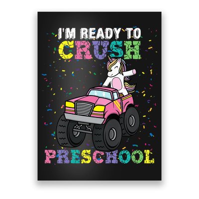 I'm Ready To Crush Preschool Unicorn Monster Truck Poster