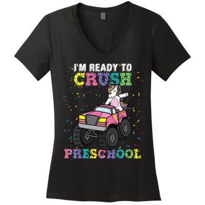 I'm Ready To Crush Preschool Unicorn Monster Truck Women's V-Neck T-Shirt