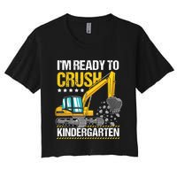 I'm Ready To Crush Kindergarten Construction Vehicle Boy Women's Crop Top Tee