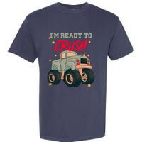 Im Ready To Crush First Day Of School Garment-Dyed Heavyweight T-Shirt