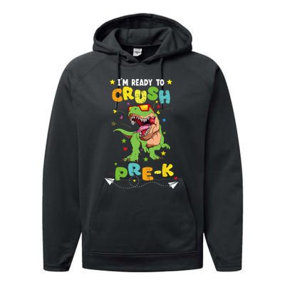 Im Ready To Crush Pre K T Rex Dinosaur Back To School Boy Performance Fleece Hoodie