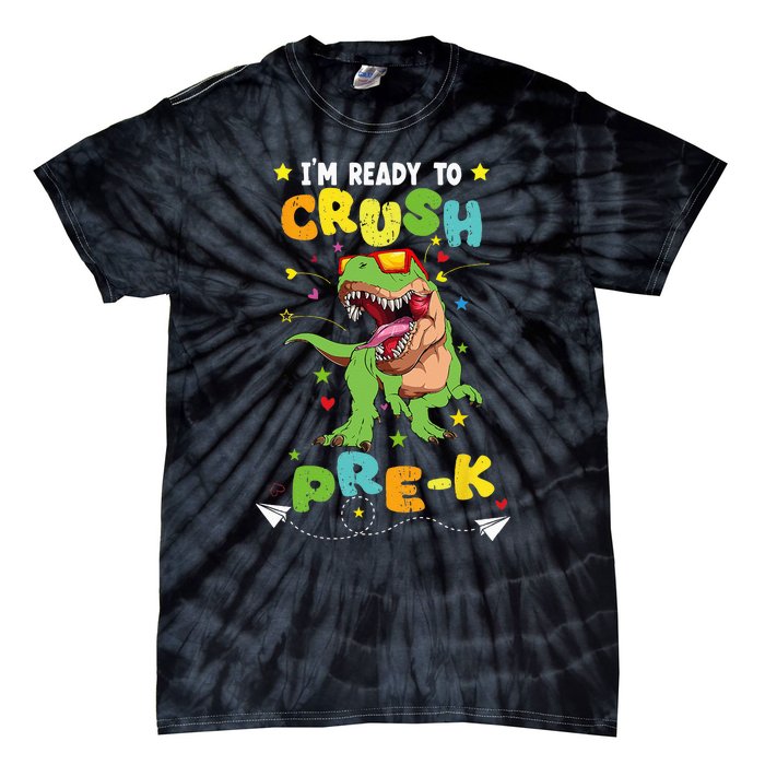 Im Ready To Crush Pre K T Rex Dinosaur Back To School Boy Tie-Dye T-Shirt