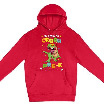 Im Ready To Crush Pre K T Rex Dinosaur Back To School Boy Premium Pullover Hoodie