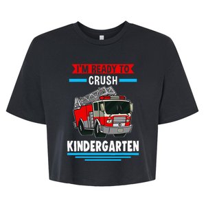 I'm ready to crush kindergarten Firefighter Bella+Canvas Jersey Crop Tee