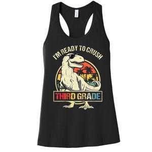 I'm Ready To Crush 3rd Grade Dinosaur T Rex Back To School Women's Racerback Tank