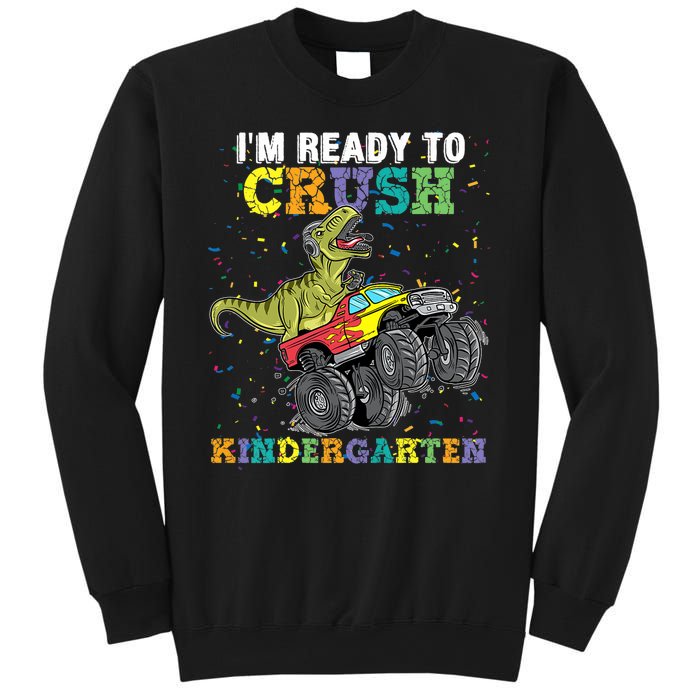 I'm Ready To Crush Kindergarten Monster Truck Dinosaur Sweatshirt