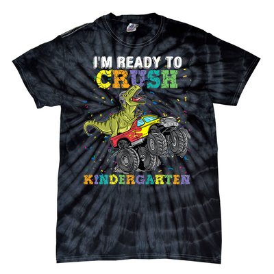 I'm Ready To Crush Kindergarten Monster Truck Dinosaur Tie-Dye T-Shirt