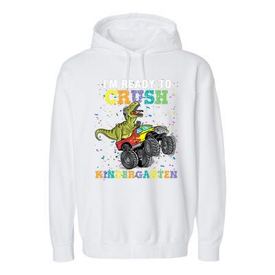 I'm Ready To Crush Kindergarten Monster Truck Dinosaur Garment-Dyed Fleece Hoodie