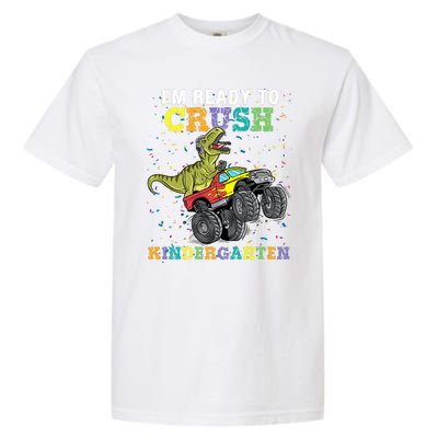 I'm Ready To Crush Kindergarten Monster Truck Dinosaur Garment-Dyed Heavyweight T-Shirt