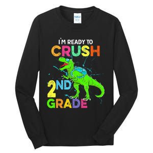 I'm Ready To Crush 2nd Grade Dinosaur Back To School Tall Long Sleeve T-Shirt