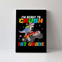 I'm Ready To Crush 1st Grade Canvas