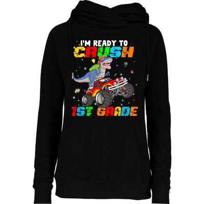 I'm Ready To Crush 1st Grade Womens Funnel Neck Pullover Hood