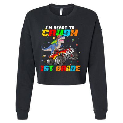 I'm Ready To Crush 1st Grade Cropped Pullover Crew