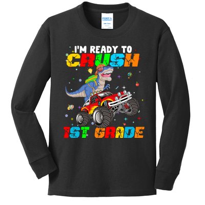 I'm Ready To Crush 1st Grade Kids Long Sleeve Shirt