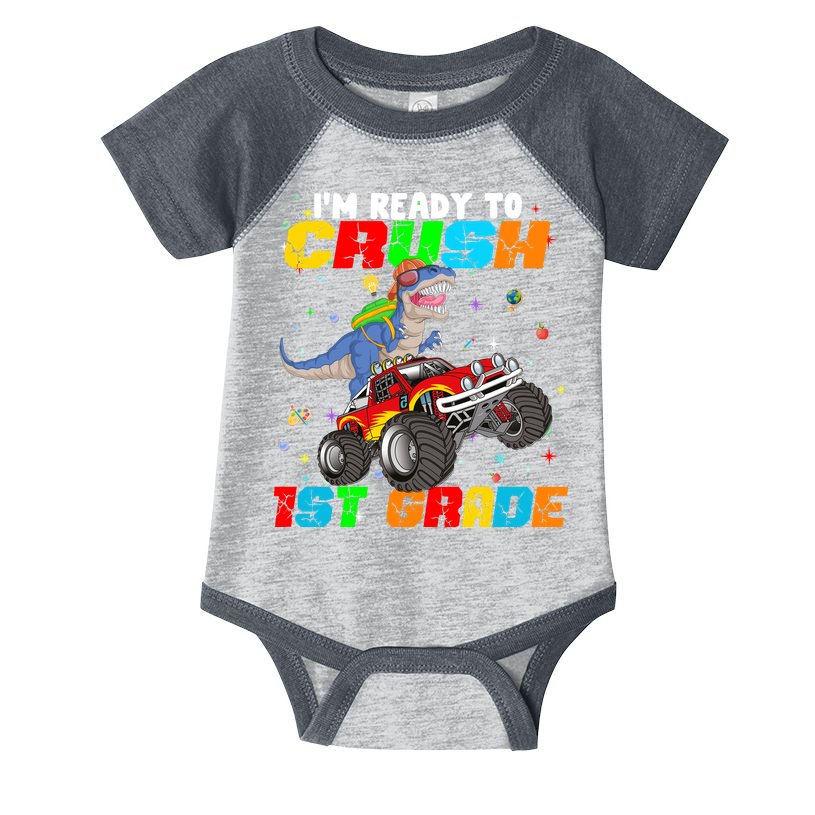 I'm Ready To Crush 1st Grade Infant Baby Jersey Bodysuit