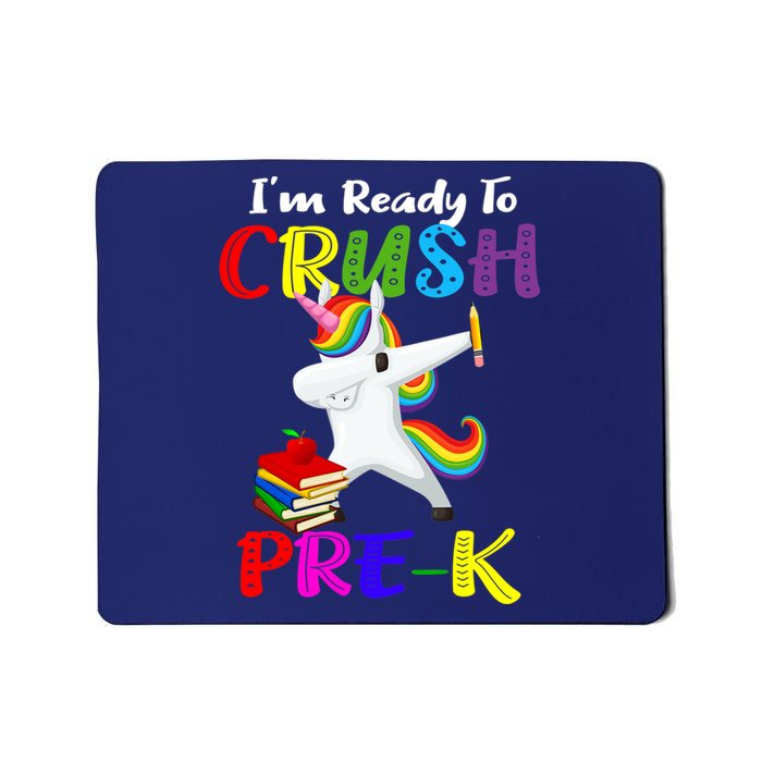 I'm Ready To Crush Pre K Tee Dabbing Unicorn Pre School Pre K Mousepad