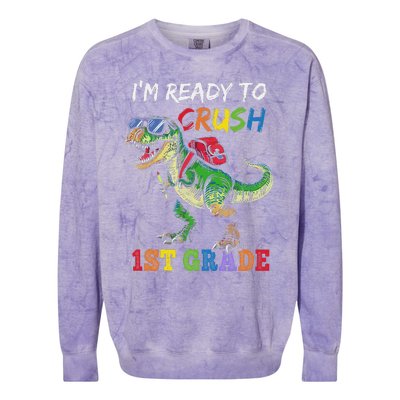 IM Ready To Crush 1st Grade Dinosaur 1st Day Of School Colorblast Crewneck Sweatshirt