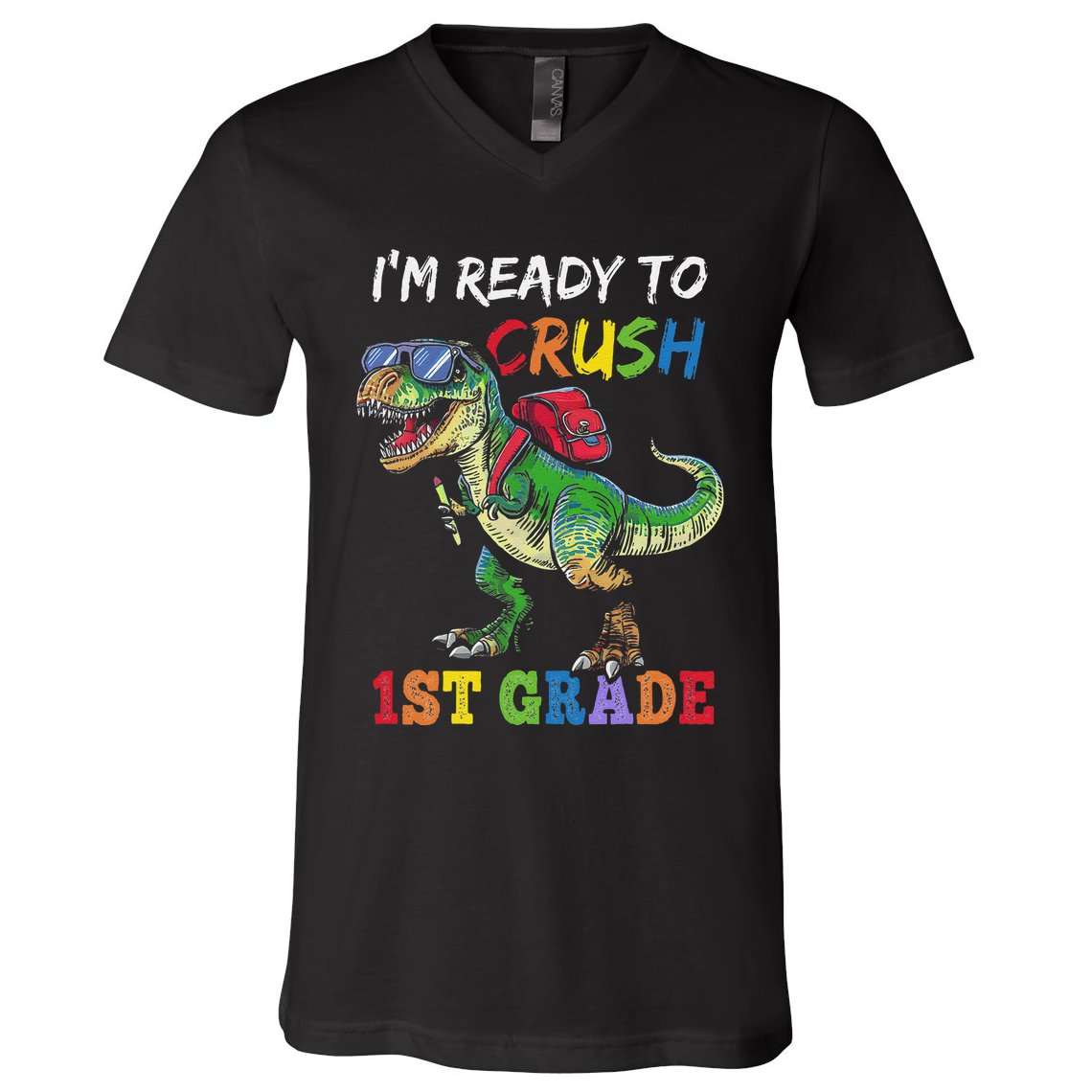 IM Ready To Crush 1st Grade Dinosaur 1st Day Of School V-Neck T-Shirt