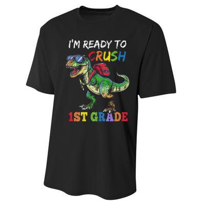 IM Ready To Crush 1st Grade Dinosaur 1st Day Of School Performance Sprint T-Shirt