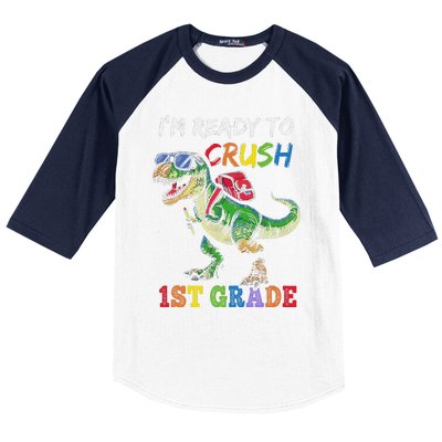 IM Ready To Crush 1st Grade Dinosaur 1st Day Of School Baseball Sleeve Shirt