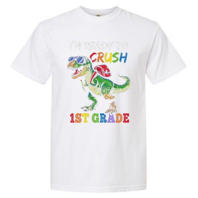 IM Ready To Crush 1st Grade Dinosaur 1st Day Of School Garment-Dyed Heavyweight T-Shirt