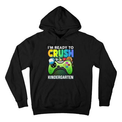 Im Ready To Crush Kindergarten Back To School Video Game Boy Gift Hoodie