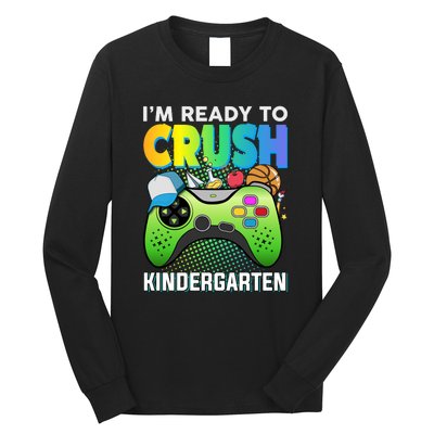 Im Ready To Crush Kindergarten Back To School Video Game Boy Gift Long Sleeve Shirt