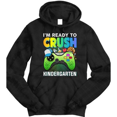 Im Ready To Crush Kindergarten Back To School Video Game Boy Gift Tie Dye Hoodie