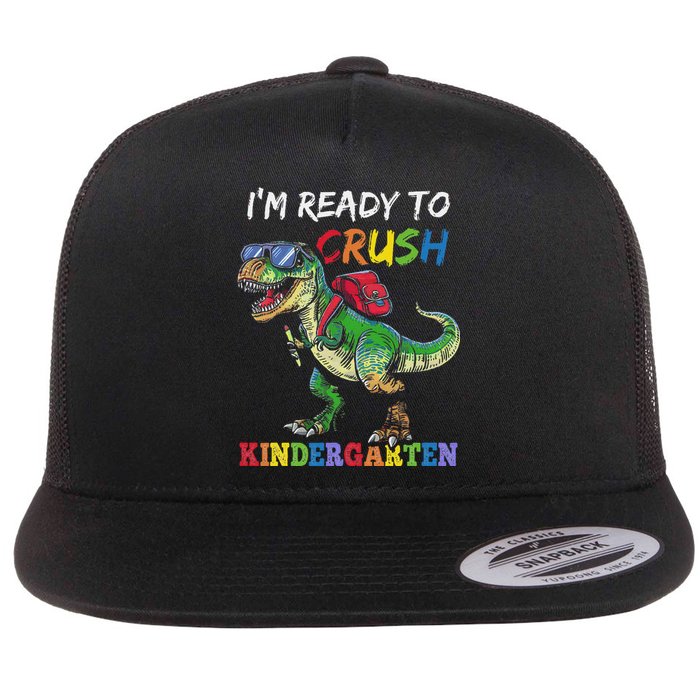 IM Ready To Crush Kindergarten Dinosaur 1st Day Of School Flat Bill Trucker Hat