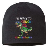 IM Ready To Crush Kindergarten Dinosaur 1st Day Of School Sustainable Beanie