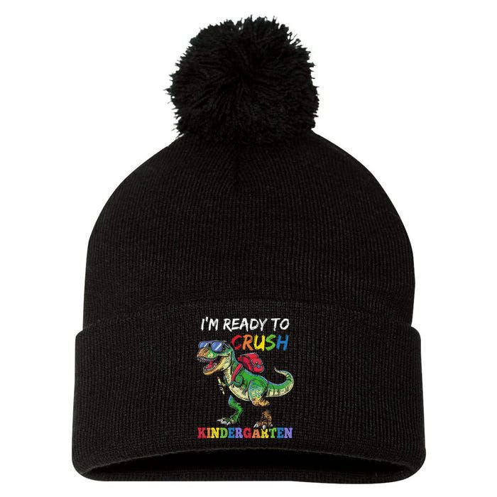 IM Ready To Crush Kindergarten Dinosaur 1st Day Of School Pom Pom 12in Knit Beanie