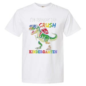 IM Ready To Crush Kindergarten Dinosaur 1st Day Of School Garment-Dyed Heavyweight T-Shirt