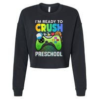 Im Ready To Crush Preschool Back To School Video Game Boy Gift Cropped Pullover Crew