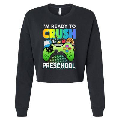 Im Ready To Crush Preschool Back To School Video Game Boy Gift Cropped Pullover Crew