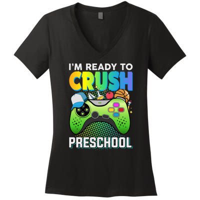 Im Ready To Crush Preschool Back To School Video Game Boy Gift Women's V-Neck T-Shirt